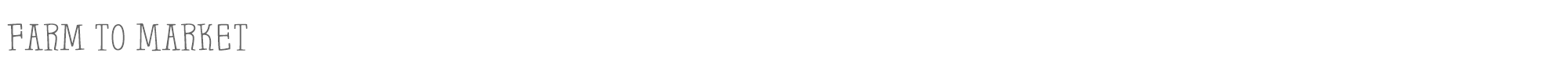 Sample characters Farm to Market Font